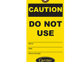 Caution Do Not Use Tag