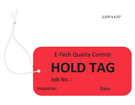 E-Tech Quality Control Hold Tag