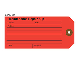 Maintenance Repair Slip Tag