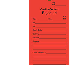 Quality Control Rejected Tag